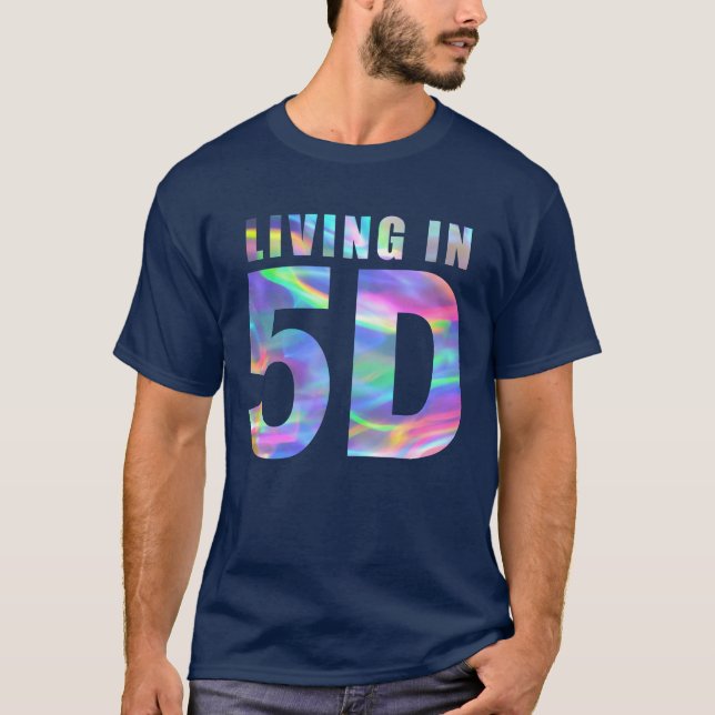 Camiseta Viviendo en 5D (Anverso)