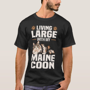 Camiseta Viviendo en Grande con mi Gato Maine Coon