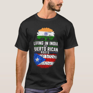 Camiseta Viviendo en India con raíces puertorriqueñas