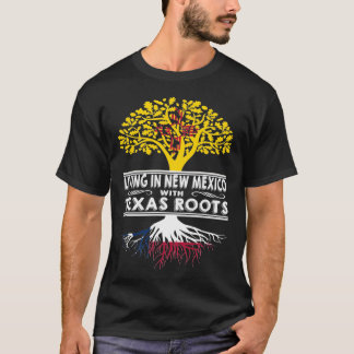 Camiseta Viviendo en Nuevo México con raíces en Texas