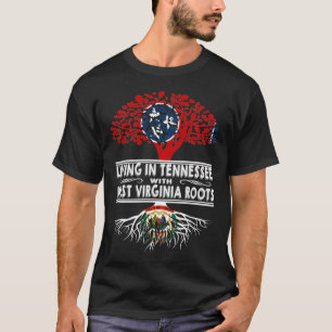 Camiseta Viviendo en Tennessee con raíces en Virginia Occid