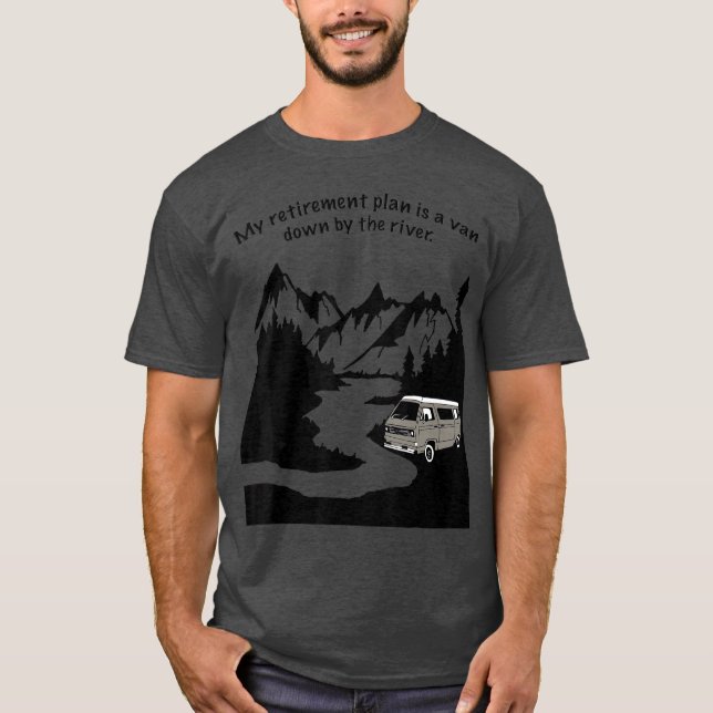 Camiseta Viviendo En Una Camioneta Por El Río Camping y (Anverso)