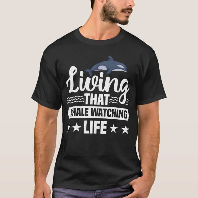 Camiseta Viviendo Esa Ballena Viendo La Vida De Cetacean Wh (Anverso)