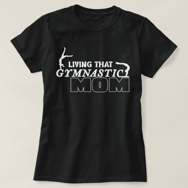 Camiseta Viviendo Esa Gimnasia Mamá, La Gimnasia Ama (Diseño del anverso)