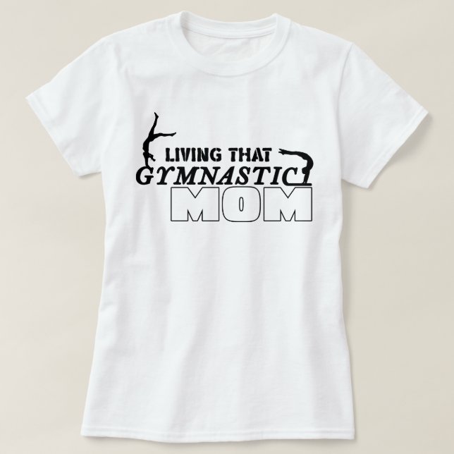 Camiseta Viviendo Esa Gimnasia Mamá, La Gimnasia Ama (Diseño del anverso)