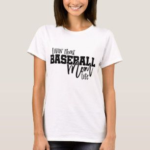 Camiseta Viviendo esa vida de mamá de béisbol