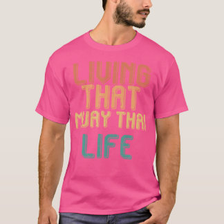 Camiseta Viviendo esa vida tailandesa muay