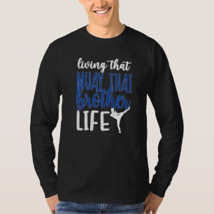 Camiseta Viviendo ese Muay Thai Brother Life Muay Thai Bro