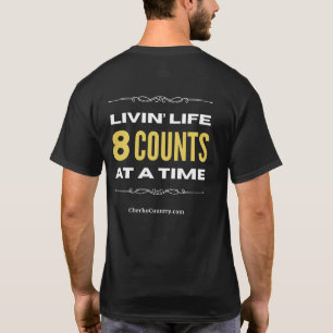 Camiseta "Viviendo la vida de 8 en 8"