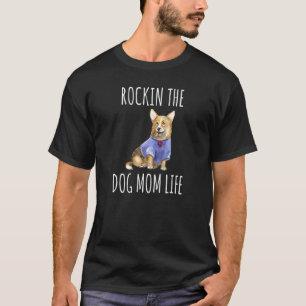 Camiseta Viviendo La Vida De Mamá Perra Corgi Pembroke Galg