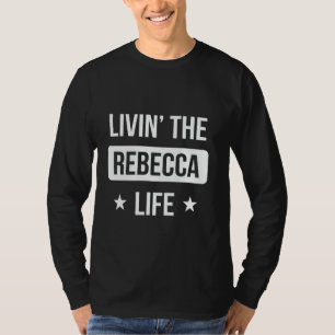 Camiseta Viviendo la vida de Rebecca Reunión Familiar Squad