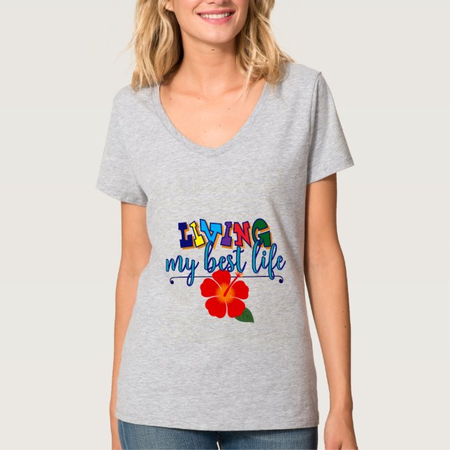 Camiseta "Viviendo mi mejor vida" (Anverso)