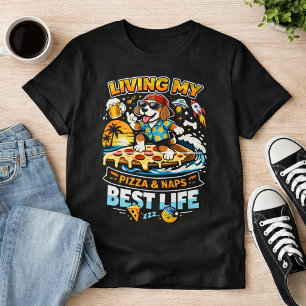 Camiseta ¡Viviendo mi mejor vida de pizza y siestas diverti