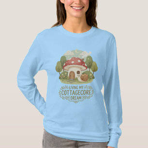 Camiseta Viviendo mi sueño Cottagecore Hongos lindos y ca