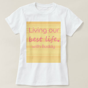 Camiseta Viviendo Nuestra Mejor Vida Foto Personalizada de 