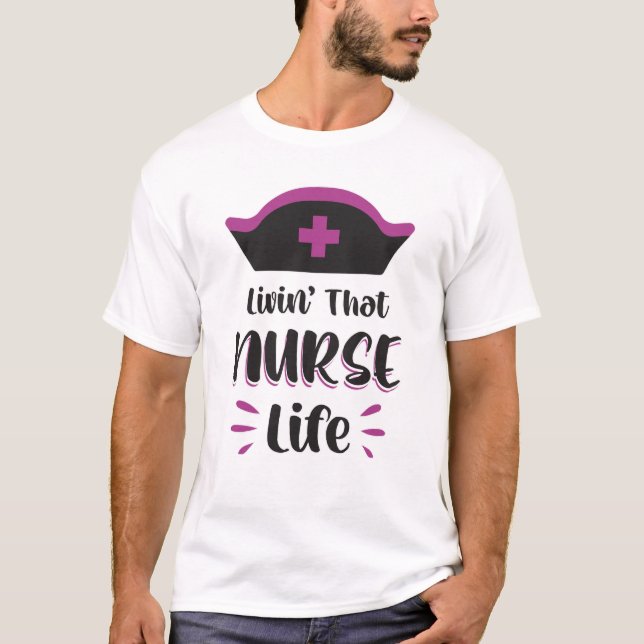 Camiseta Viviendo Que Enfermera La Vida Enferma Graciosa Em (Anverso)
