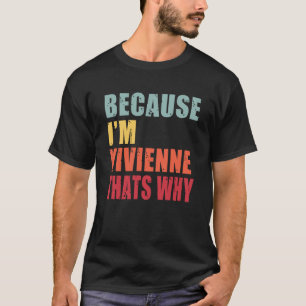 Camiseta Vivienne I m Todos hablan de Vivienne