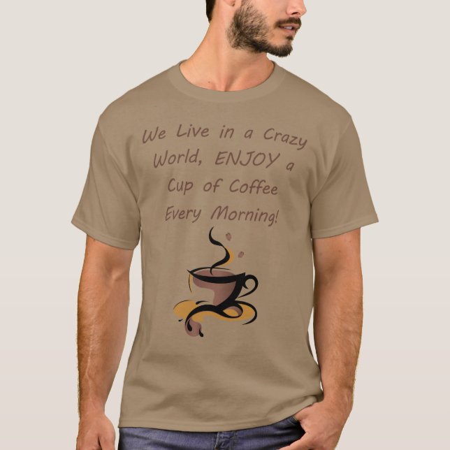 Camiseta Vivimos en un mundo LOCO, DISFRUTA de una Copa de  (Anverso)