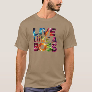 Camiseta Vivir como un jefe