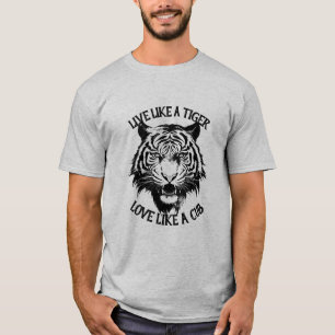 Camiseta Vivir como un tigre amar como un cachorro