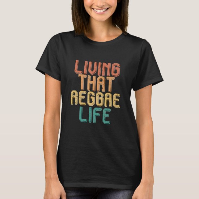 Camiseta Vivir de cosecha que REGGAE la vida (Anverso)