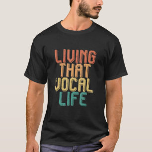 Camiseta Vivir de forma vintage esa vida VOCAL