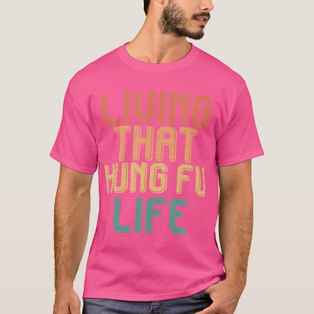 Camiseta Vivir De Vintage Que Kung Fu Life (Anverso)