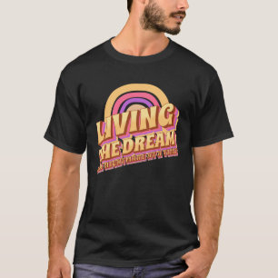 Camiseta Vivir El Sueño Una Pesadilla A La Vez Retro
