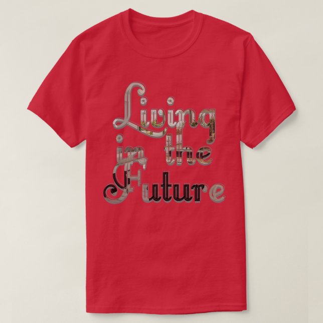 Camiseta Vivir en el futuro (Diseño del anverso)