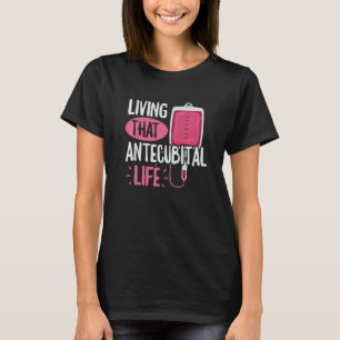 Camiseta Vivir Esa Cita De Vida Antecubital Para Un Phlebot