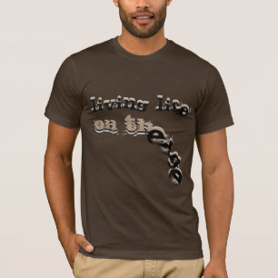 Camiseta Vivir la vida al borde del precipicio