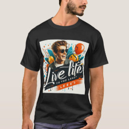 Camiseta Vivir la vida al máximo