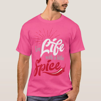 Camiseta Vivir La Vida Con Un Poco De Especie Con Peppe De 