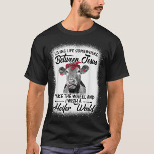Camiseta Vivir La Vida Entre Jesús Toma La Rueda Que Deseo