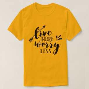Camiseta Vivir más preocupación menos