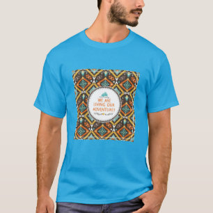 Camiseta Vivir nuestra aventura