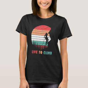 Camiseta Vivir Para Escalar - Escalando Escalador Boulderin
