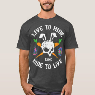 Camiseta Vivir Para Esconder, Esconder Para Vivir Divertido