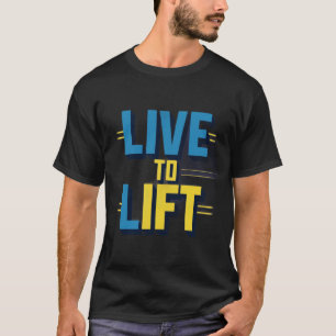 Camiseta Vivir para levantar