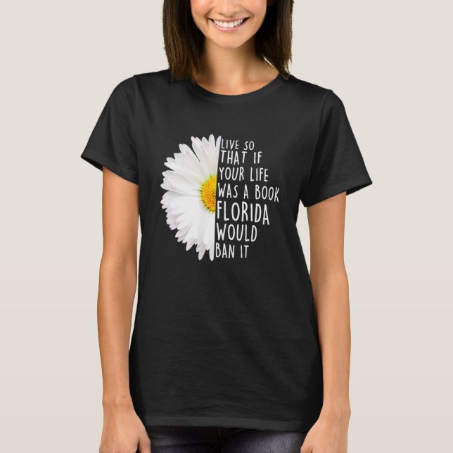 Camiseta Vivir Para Que Si Tu Vida Fuera Un Libro Florida (Anverso)