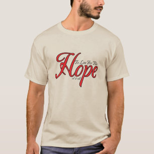Camiseta Vivir por la Esperanza de Todo