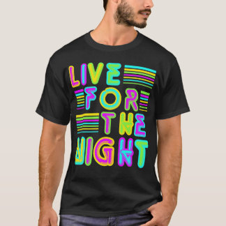 Camiseta Vivir Por La Noche