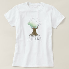 Camiseta Vivir Por Los Árboles