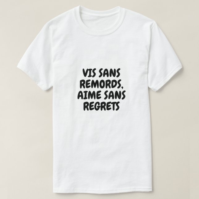 Camiseta Vivir sin remordimientos, amor sin remordimientos (Diseño del anverso)
