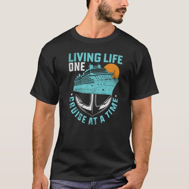 Camiseta Vivir Una Vida En Un Cruceros A La Vez (Anverso)