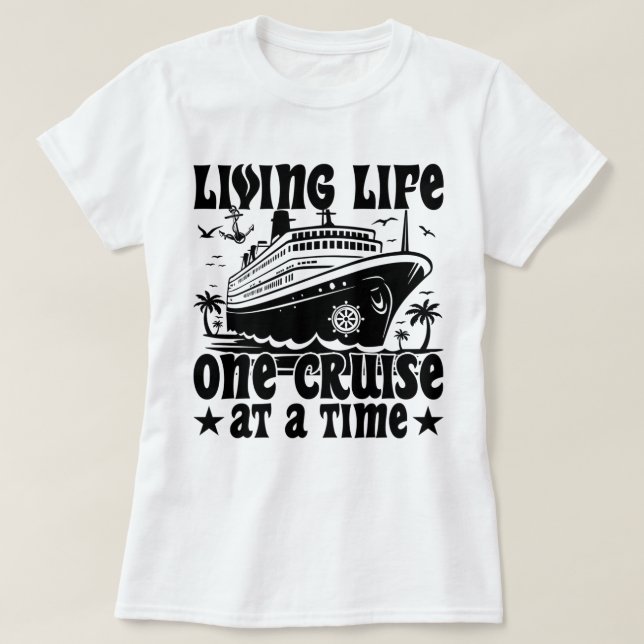 Camiseta Vivir Una Vida Un Cruise A La Vez Vacaciones Famil (Diseño del anverso)
