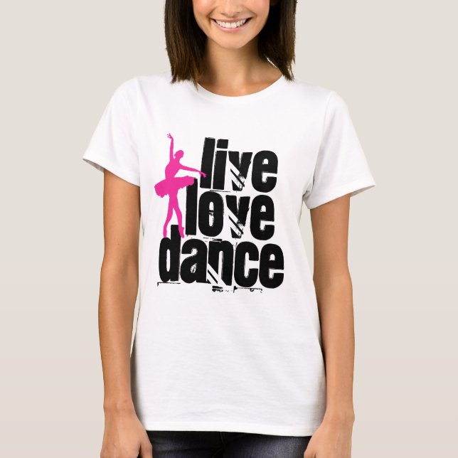 Camiseta Vivo, amor, bailarina de la danza (Anverso)