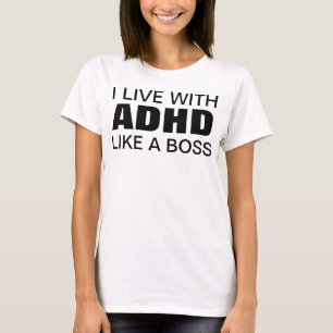 Camiseta Vivo con ADHD como un jefe