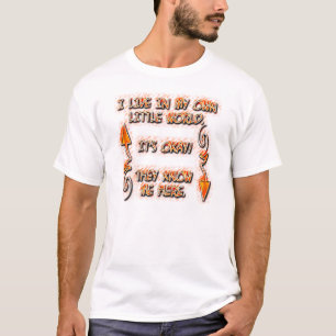 CAMISETA VIVO EN MI PROPIO PEQUEÑO MUNDO
