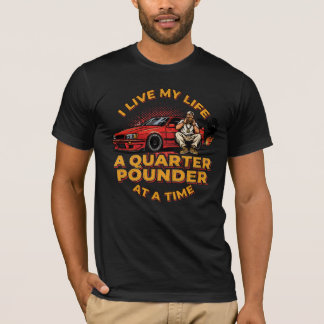 Camiseta Vivo mi vida una hamburguesa de un cuarto de libra